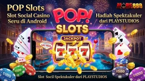 POP Slots Gratis Jackpot di 2026 Slot Social Casino Seru di Android Hadiah Spektakuler dari PLAYSTUDIOS HORE889